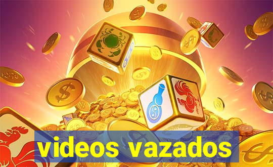 videos vazados